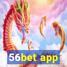 56bet app